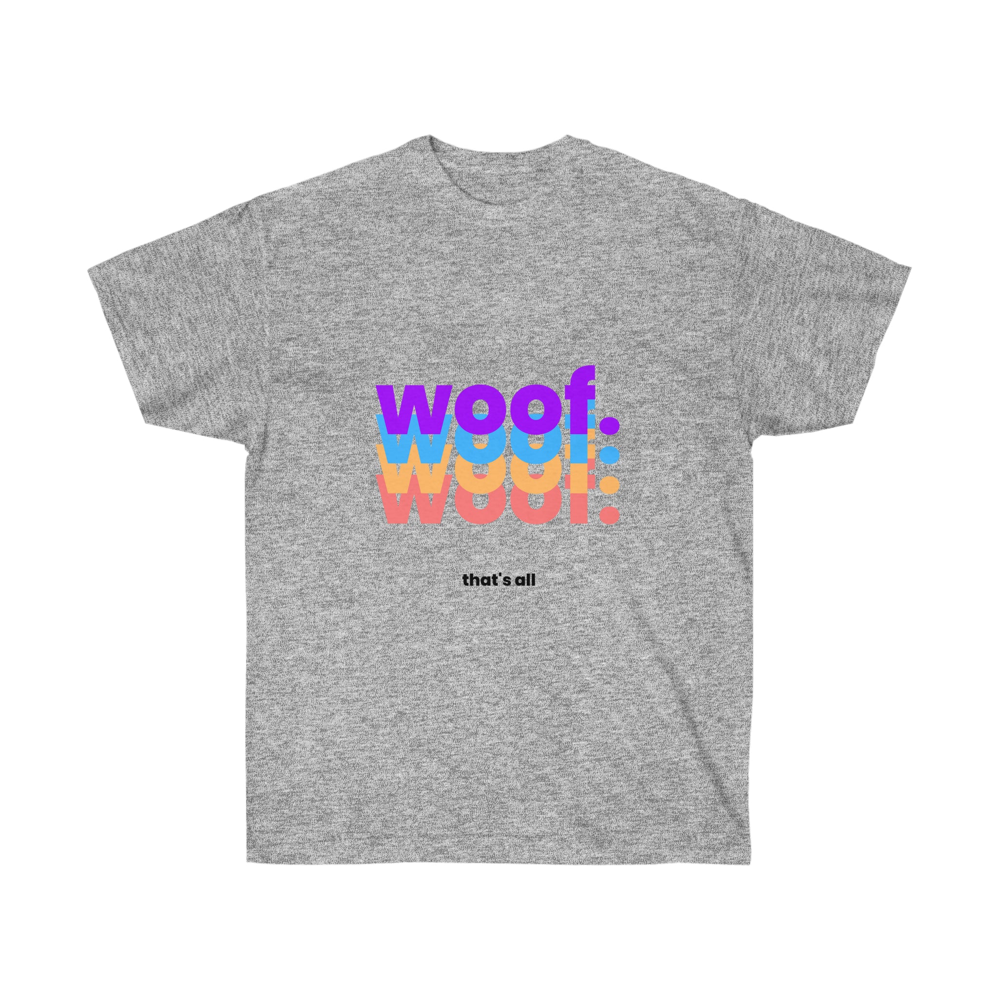 "Woof" Part Duex Cotton Tee