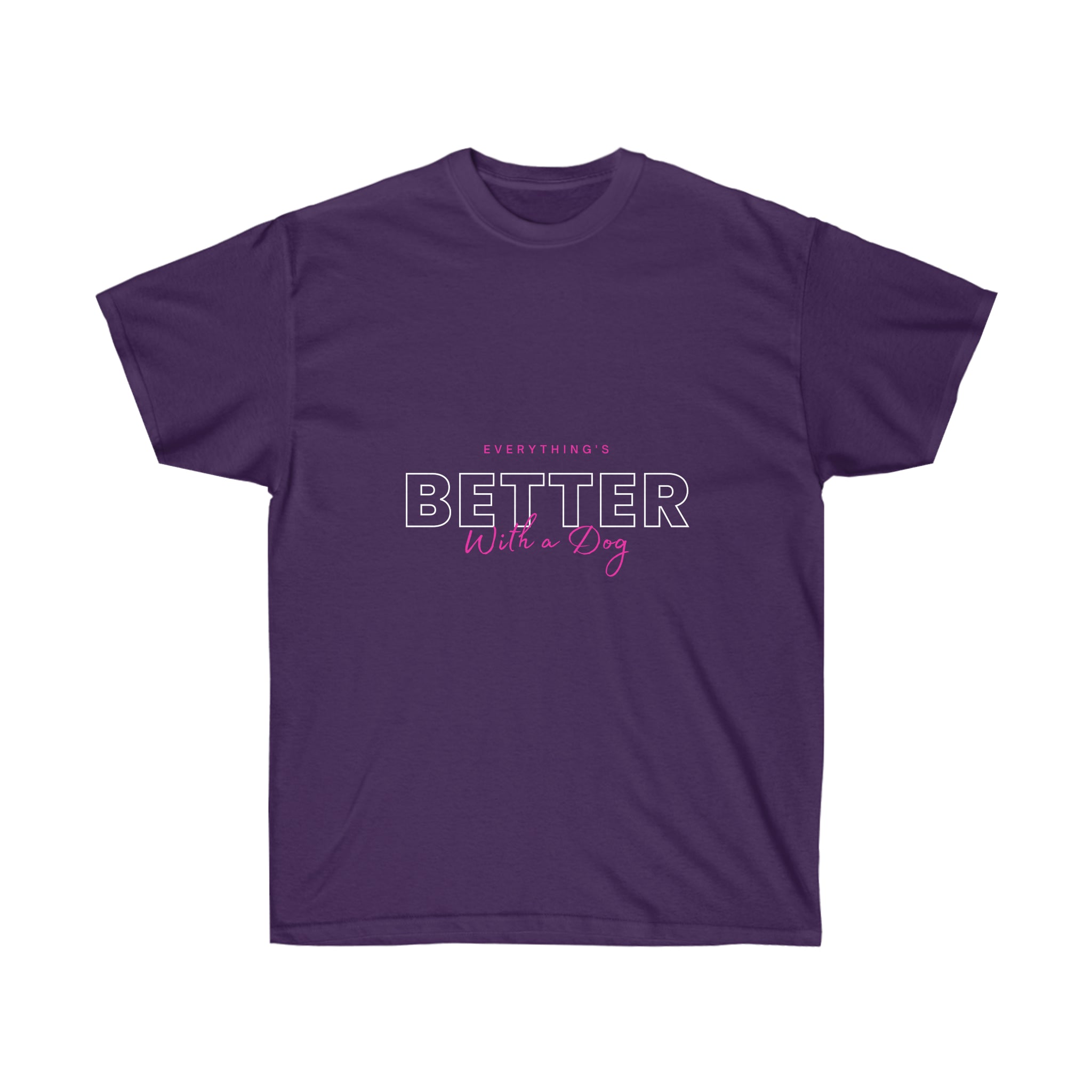 "Everything's Better" Tee