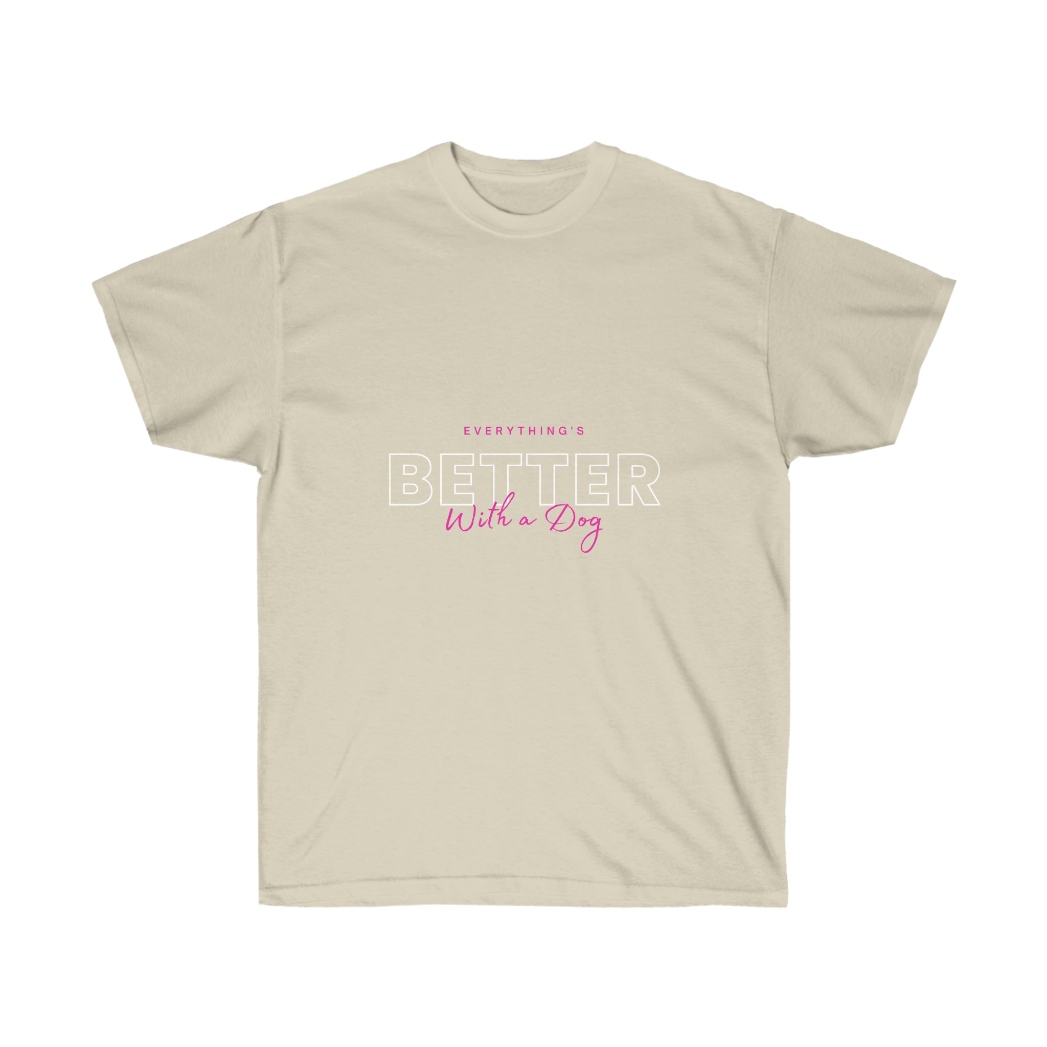 "Everything's Better" Tee