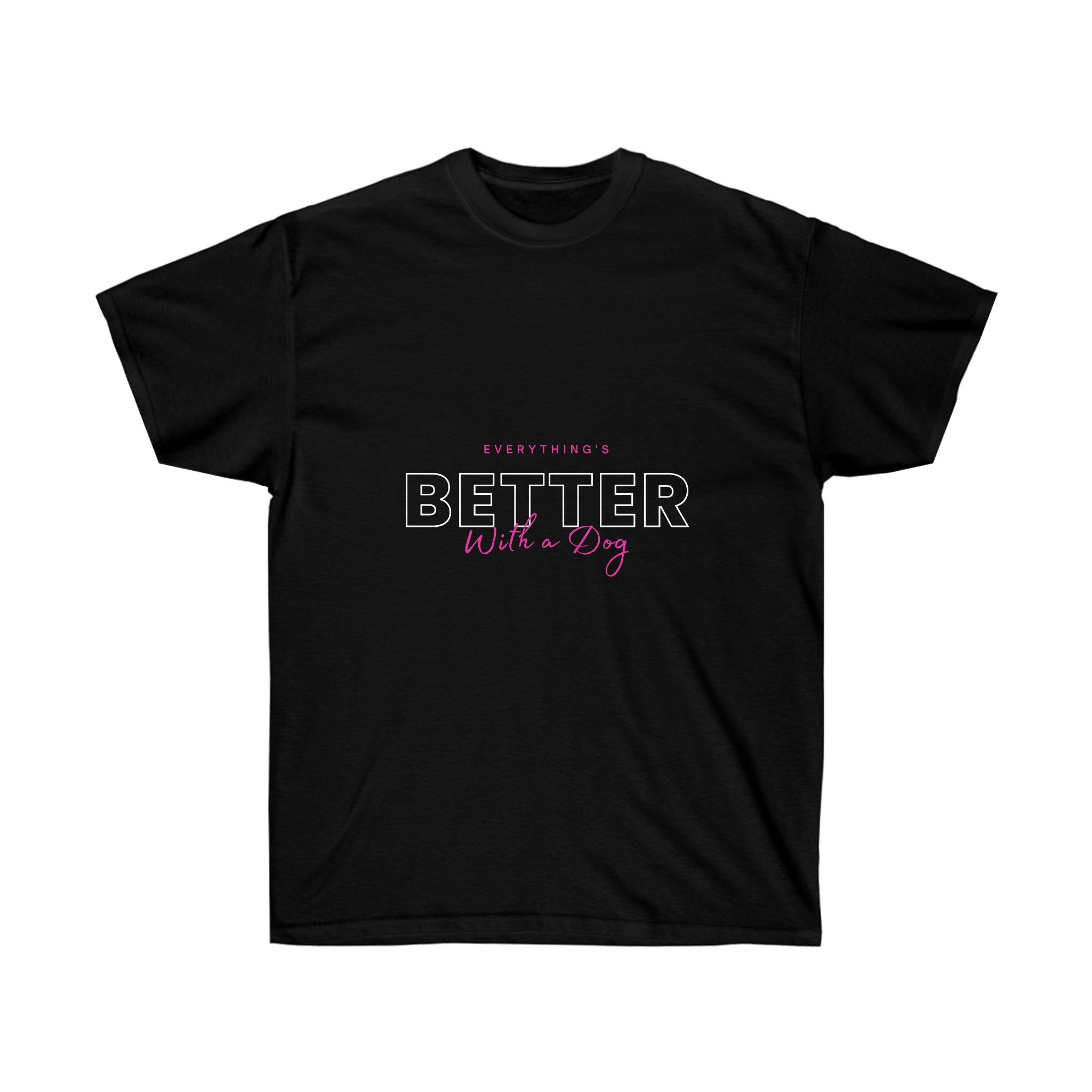 "Everything's Better" Tee